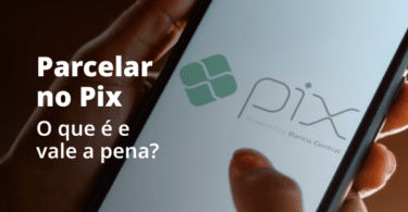 Pix parcelado: O que é e vale a pena?