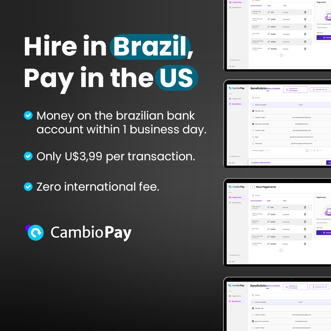 Hire in Brazil, Pay in the US Money on the brazilian bank account within 1 business day. Only U$3,99 per transaction. Zero international fee.
