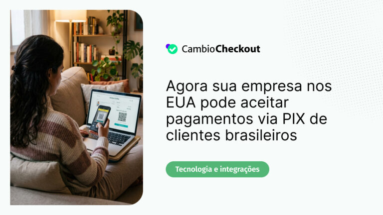 Como empresas dos EUA podem receber pagamentos via Pix do Brasil